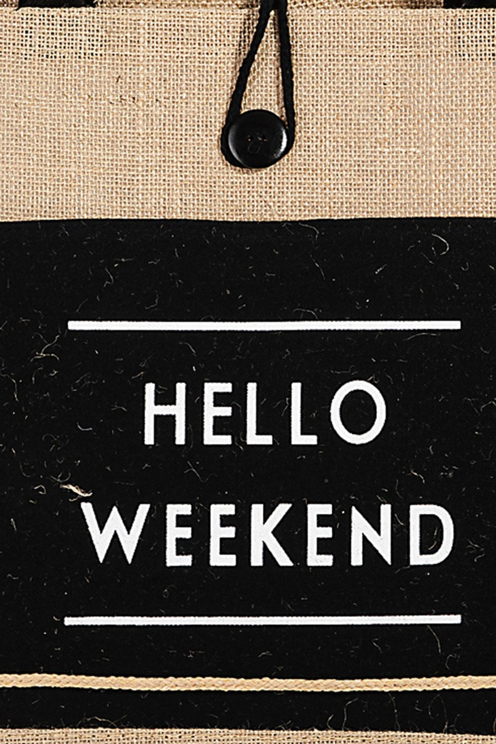 Fame Hello Weekend Burlap Tote Bag - Chic and Durable